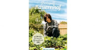"Glücksgriff Bauernhof - Persönliche Erfüllung ernten" - Sonderheft des Bayerischen Landwirtschaftlichen Wochenblatts